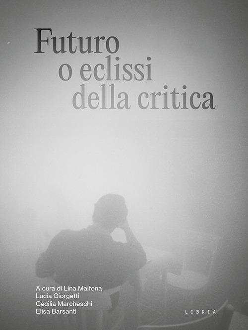 Futuro o eclissi della critica - copertina