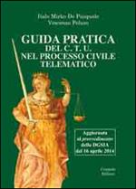 Guida pratica del C.T.U. nel processo civile telematico