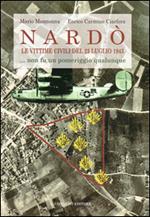 Nardò le vittime civili del 23 luglio 1943... Non fu un pomeriggio qualunque