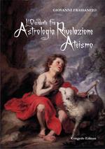 L' Occidente fra astrologia rivelazione ateismo