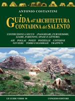 Guida all'architettura contadina del Salento