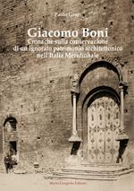 Giacomo Boni. Cronache sulla conservazione di un ignorato patrimonio architettonico nell'Italia Meridionale