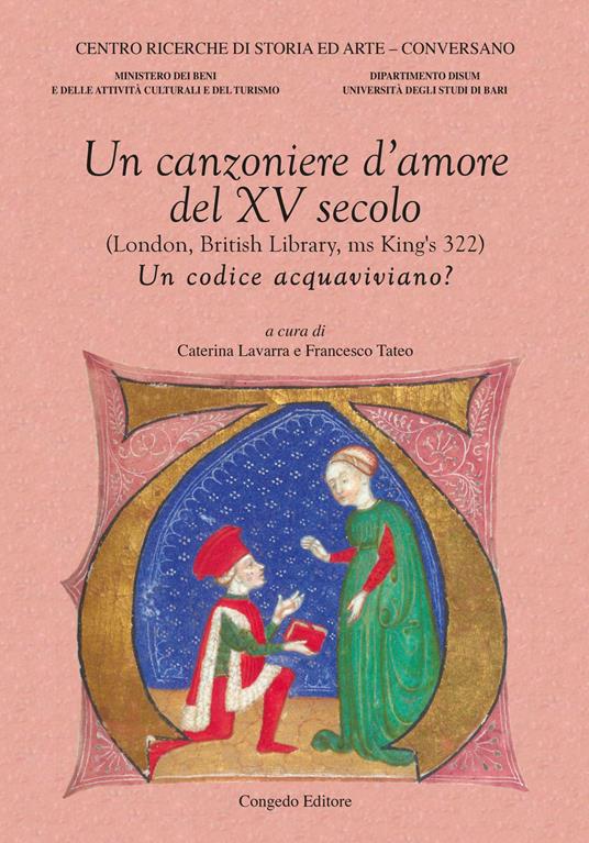 Un canzoniere d'amore del XV secolo (London, British Library, ms King's 322). Un codice acquaviviano? - copertina