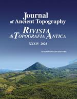 Journal of ancient topography-Rivista di topografia antica (2024). Vol. 34