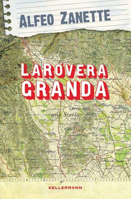 La rovera granda. Una storia - Alfeo Zanette - copertina