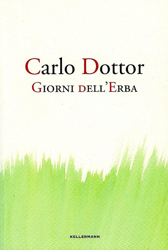 Giorni dell'erba - Carlo Dottor - copertina