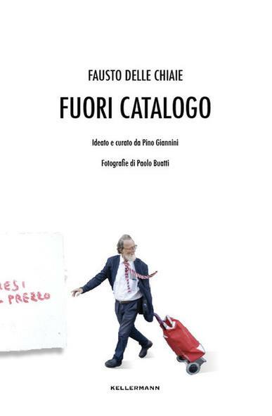 Fuori catalogo - Fausto Delle Chiaie - copertina