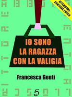 Io sono la ragazza con la valigia