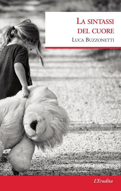 La sintassi del cuore - Luca Buzzonetti - copertina