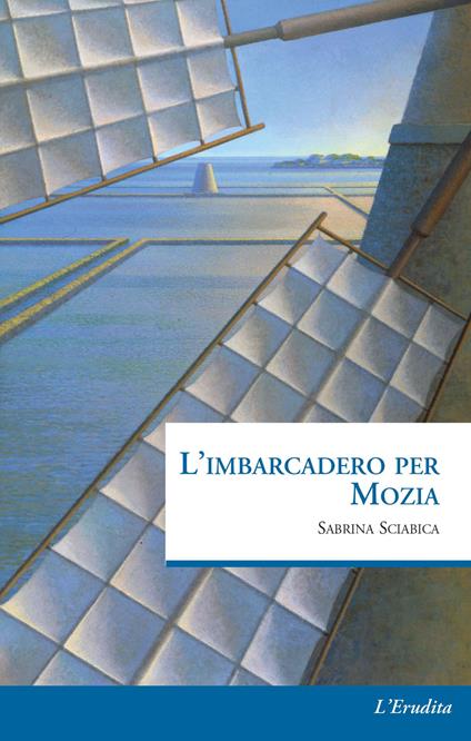L' imbarcadero per Mozia - Sabrina Sciabica - copertina