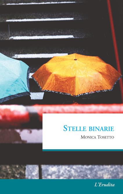 Stelle binarie - Monica Tosetto - copertina