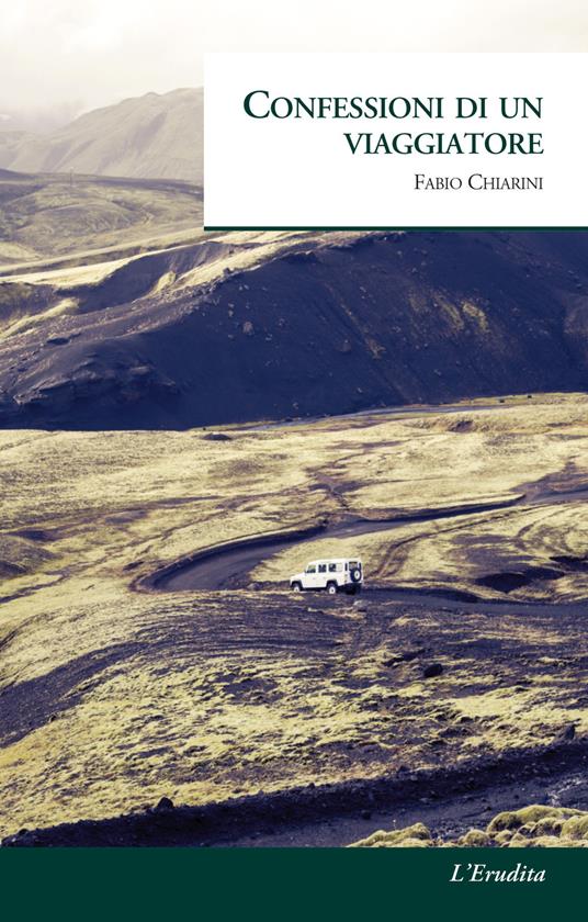 Confessioni di un viaggiatore - Fabio Chiarini - copertina