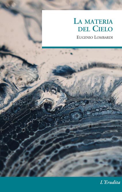 La materia del cielo - Eugenio Lombardi - copertina