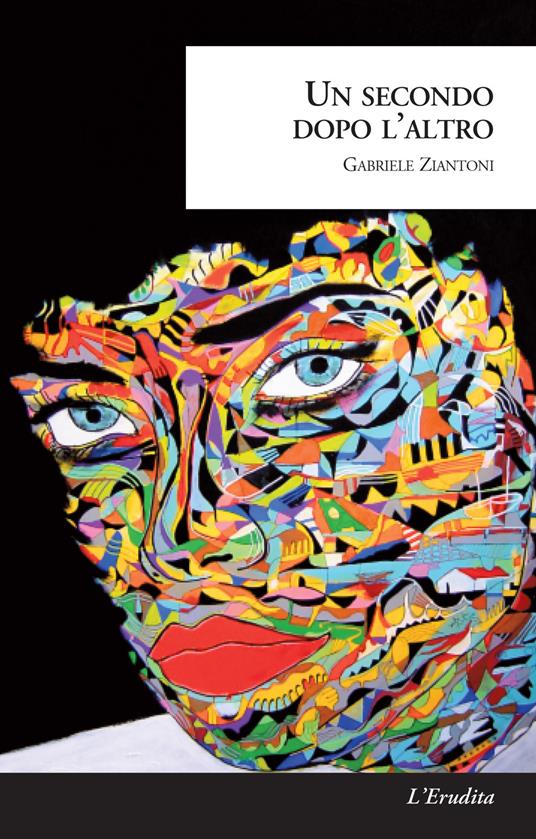Un secondo dopo l'altro - Gabriele Ziantoni - copertina