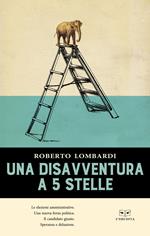 Una disavventura a 5 stelle