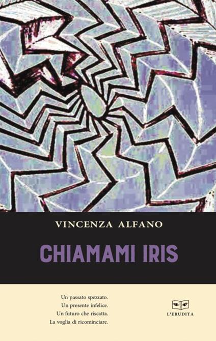 Chiamami Iris - Vincenza Alfano - copertina