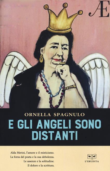 E gli angeli sono distanti. Interviste su Alda Merini - Ornella Spagnulo - copertina