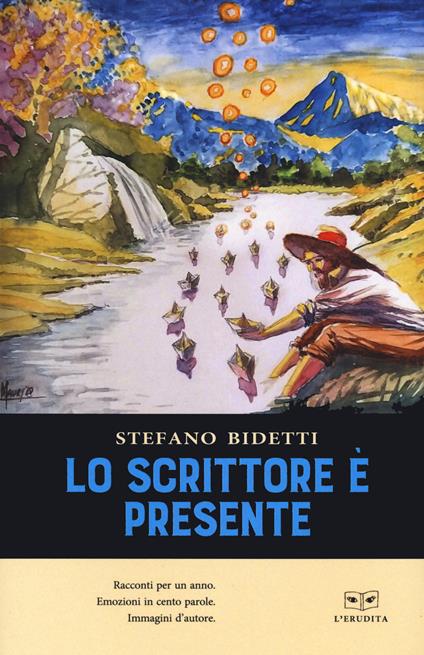 Lo scrittore è presente - Stefano Bidetti - copertina