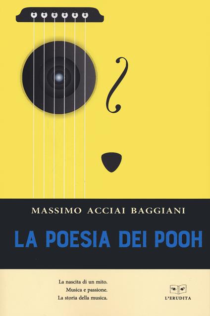 La poesia dei Pooh - Massimo Acciai Baggiani - copertina