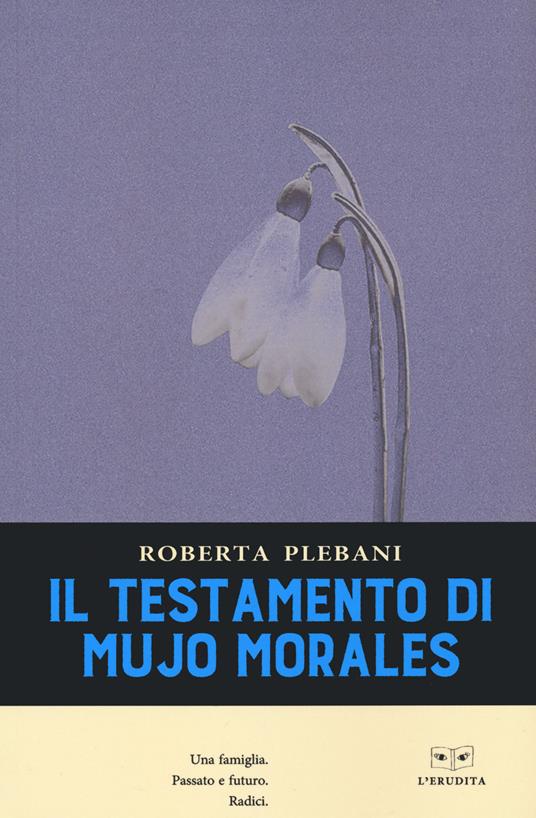 Il testamento di Mujo Morales - Roberta Plebani - copertina