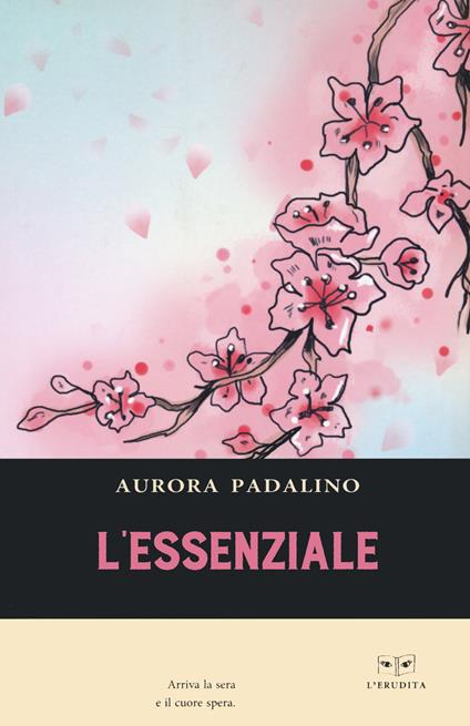 L'essenziale - Aurora Padalino - copertina