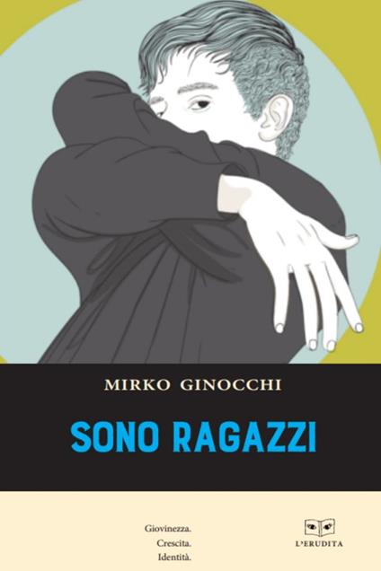 Sono ragazzi - Mirko Ginocchi - copertina