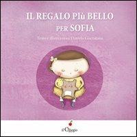 Il regalo più bello per Sofia - Daniela Giarratana - copertina