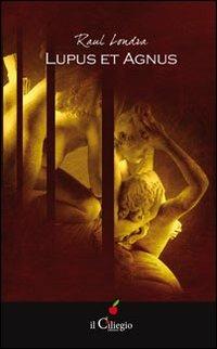 Lupus et agnus - Raul Londra - copertina