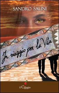 In viaggio per la vita - Sandro Salini - copertina