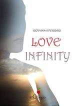 Love infinity. Ediz. italiana