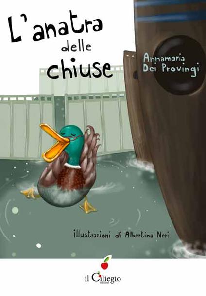 L'anatra delle chiuse - Provingi Annamaria Dei - copertina