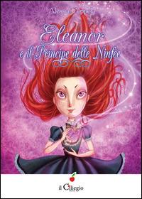 Eleanor e il principe delle ninfee - Alessia Coppola - copertina