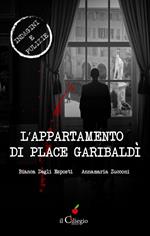 L'appartamento di Place Garibaldì