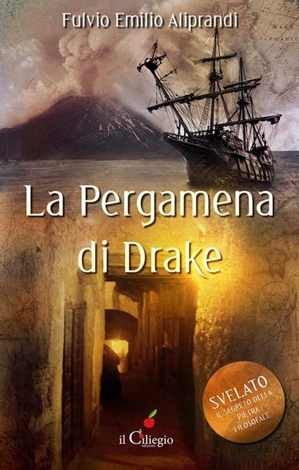 La pergamena di Drake - Fulvio E. Aliprandi - copertina