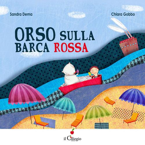 Orso sulla barca rossa - Sandra Dema - copertina