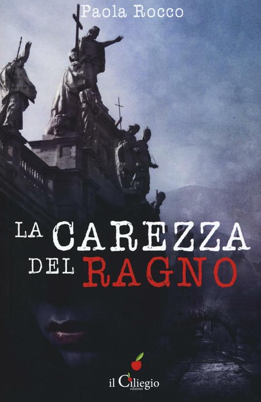 La carezza del ragno - Paola Rocco - copertina