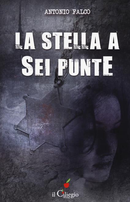 La stella a sei punte - Antonio Falco - copertina