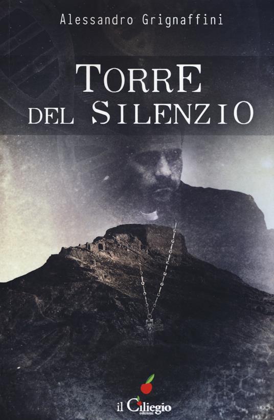 Torre del silenzio - Alessandro Griffagnini - copertina