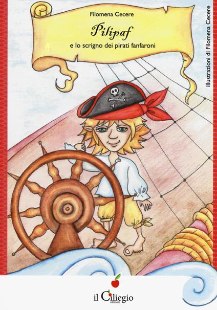 Pilipaf e lo scrigno dei pirati fanfaroni - Filomena Cecere - copertina