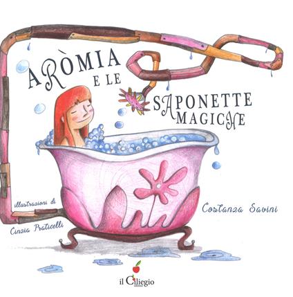 Aròmia e le saponette magiche - Costanza Savini - copertina