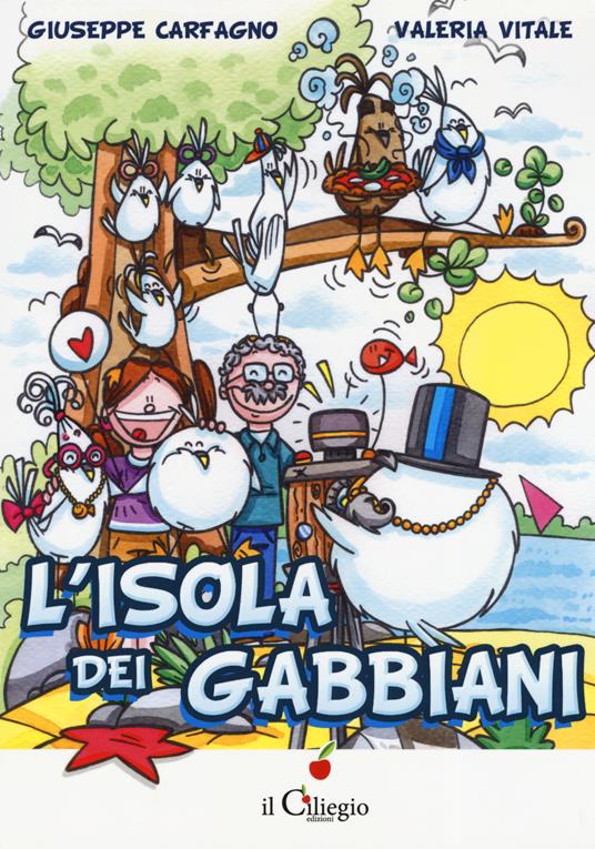 L' isola dei gabbiani - Giuseppe Carfagno,Valeria Vitale - copertina