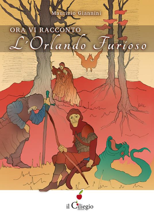 Ora vi racconto l'Orlando Furioso - Maurizio Giannini - copertina