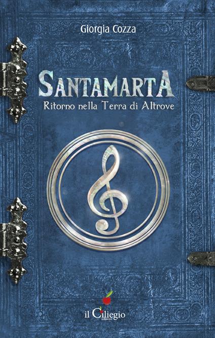 Santamarta. Ritorno nella Terra di Altrove - Giorgia Cozza - copertina
