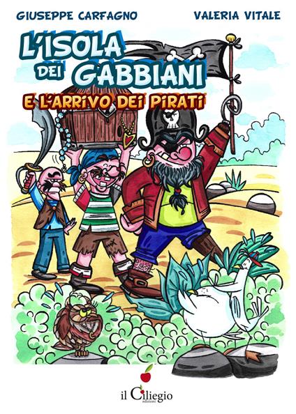 L' isola dei gabbiani e l'arrivo dei pirati - Giuseppe Carfagno - copertina