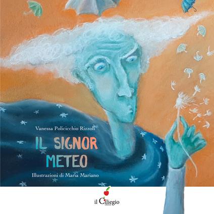 Il signor meteo - Vanessa Policicchio Rizzoli - copertina