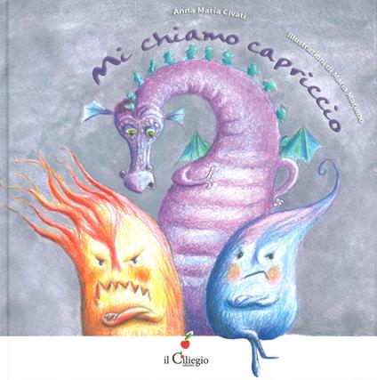 Mi chiamo capriccio. Ediz. a colori - Anna Maria Civati - copertina