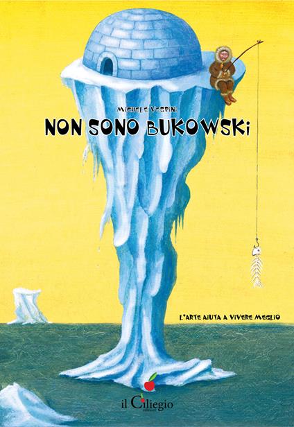 Non sono Bukowski - Michele Vespini - copertina