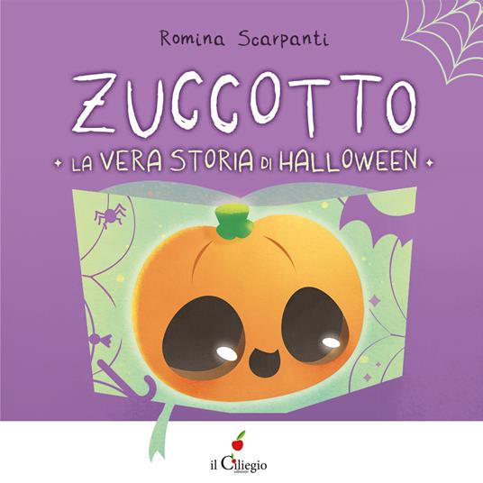 Zuccotto. La vera storia di Halloween. Ediz. a colori - Romina Scarpanti - copertina