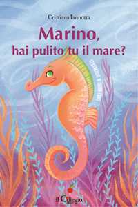 Marino, hai pulito tu il mare?