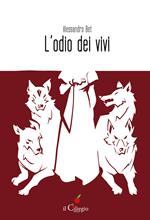 L'odio dei vivi